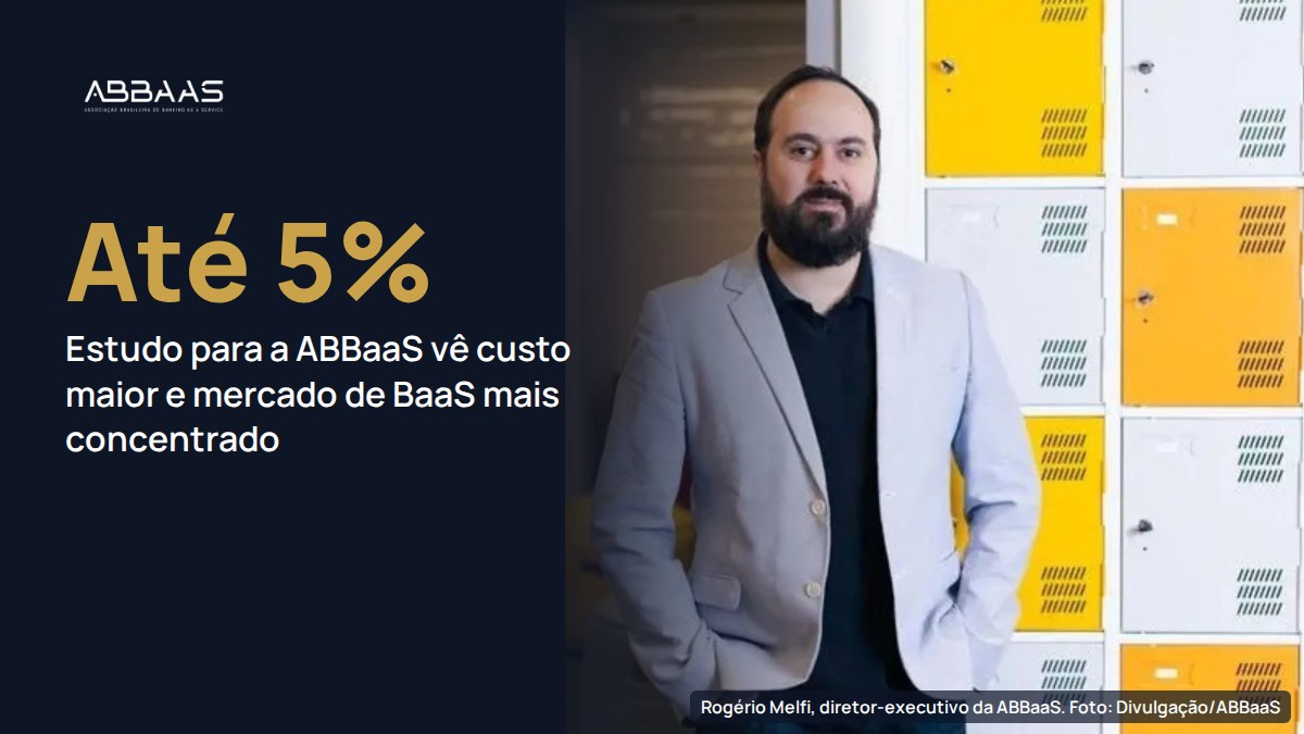 Custos e concentração no BaaS — Mundo das Fintechs