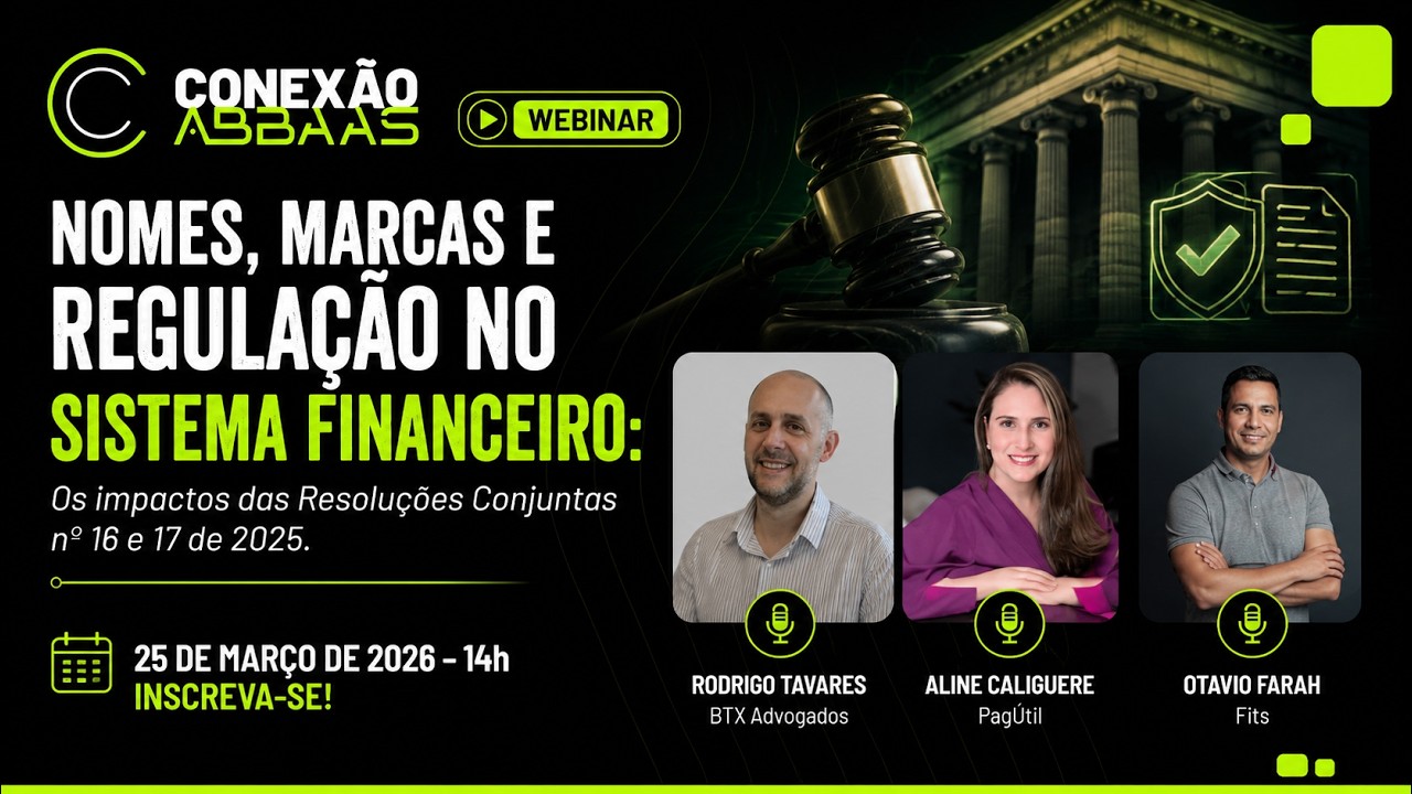 Conexão ABBaaS — Nomes, marcas e regulação no sistema financeiro