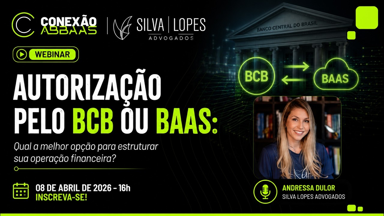 Conexão ABBaaS — Autorização pelo BCB ou BaaS?