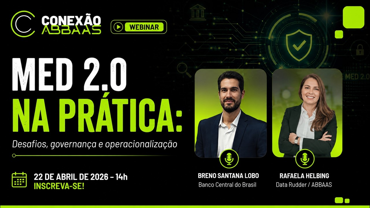 Conexão ABBaaS — MED 2.0: desafios, governança e operacionalização