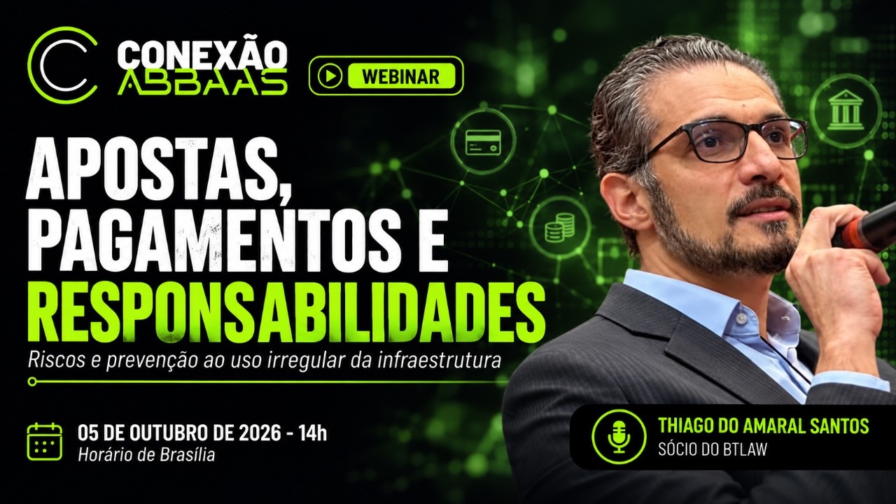 Conexão ABBaaS — Apostas, pagamentos e responsabilidades