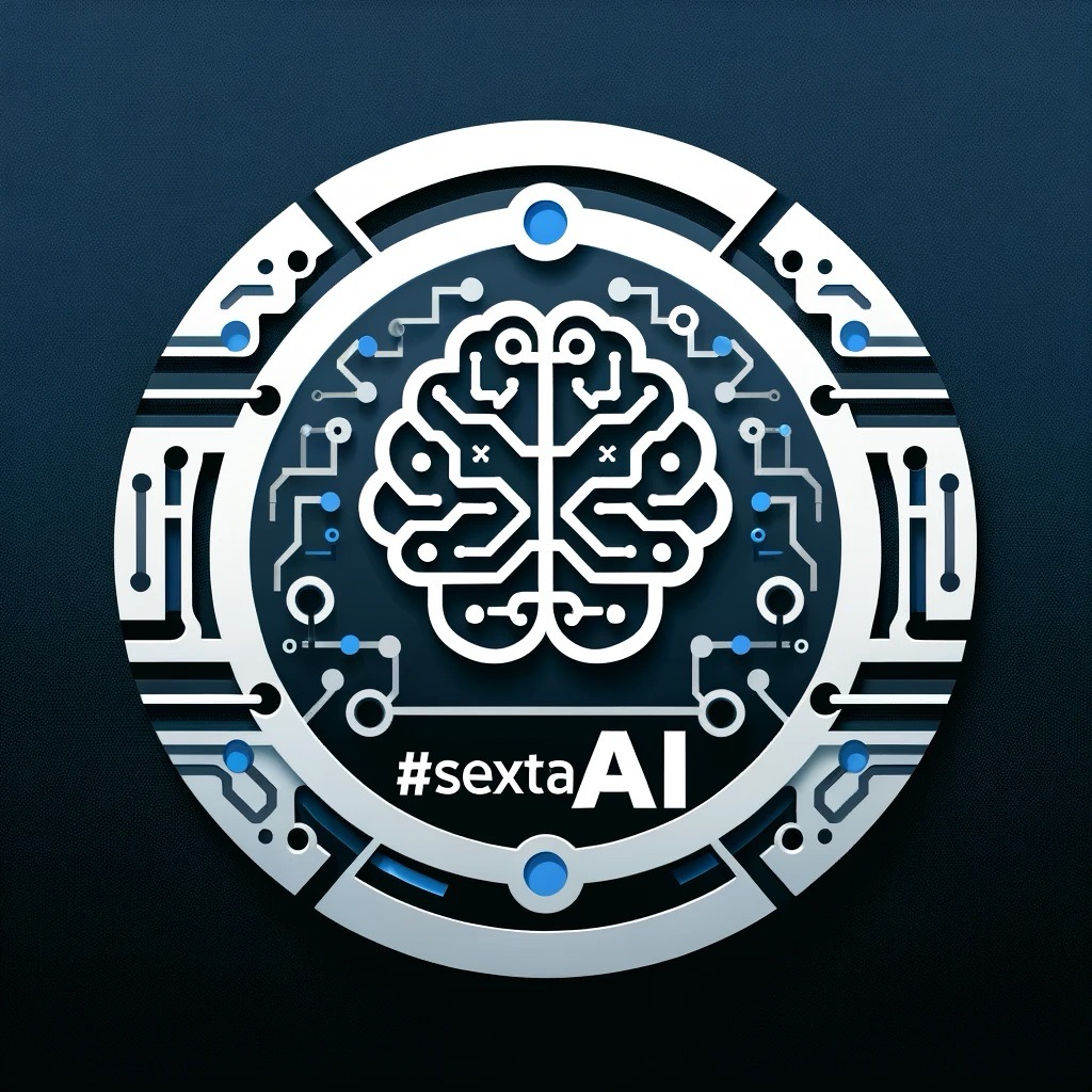 #SextaAI – Atualizações Semanais em Inteligência Artificial