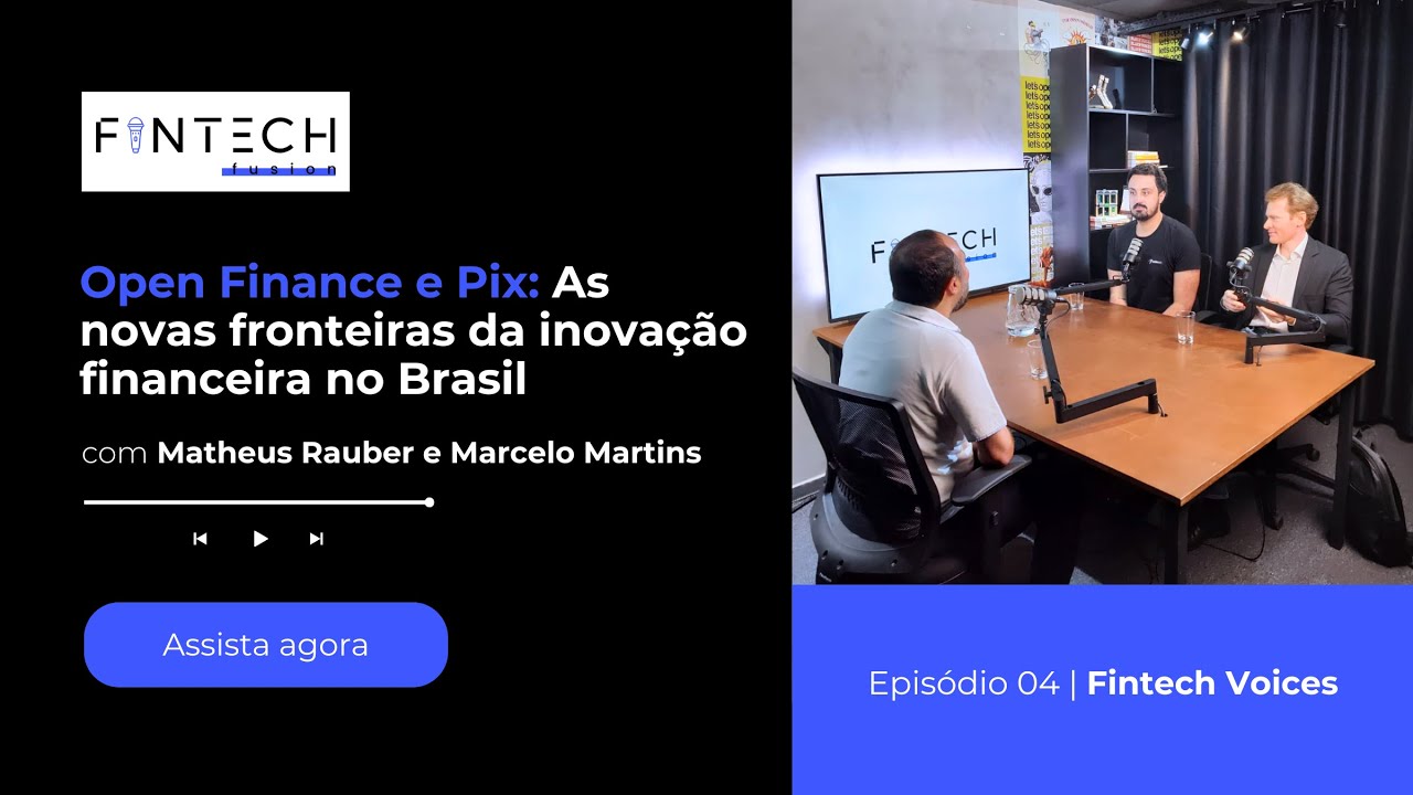 Trilha Fintech Voices com Matheus Rauber e Marcelo Martins